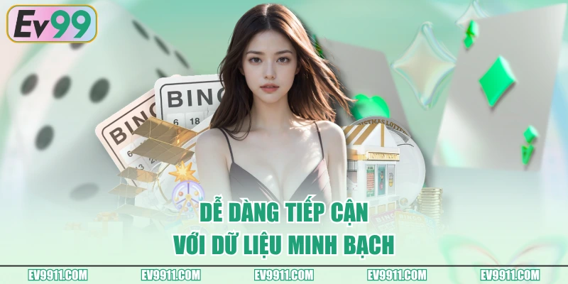 Dễ dàng tiếp cận với dữ liệu minh bạch