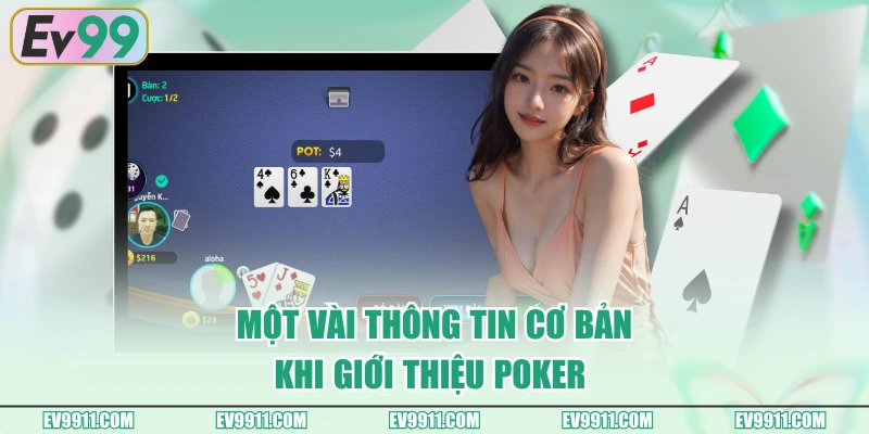 Một vài thông tin cơ bản khi giới thiệu poker