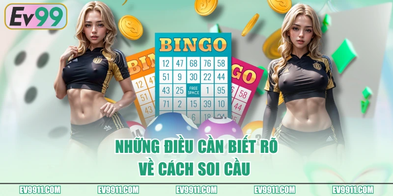 Những điều cần biết rõ về cách soi cầu